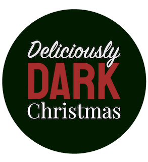 Deliciously Dark Christmas