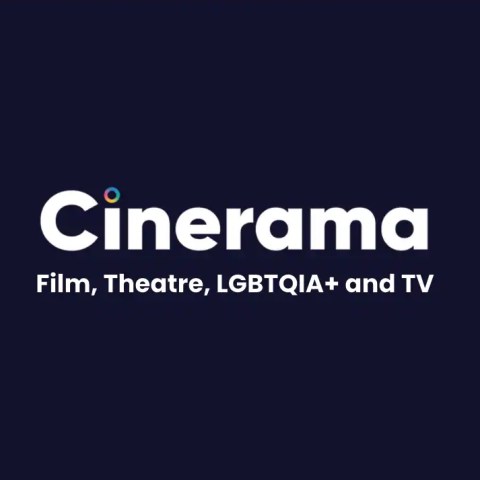 Cinerama Film, Theatre, LGBTQIA+ and TV