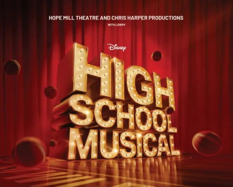 Disney's High School Musical Hope Mill Theatre at Lowry, Salford